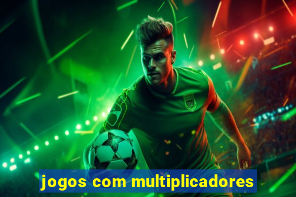 jogos com multiplicadores